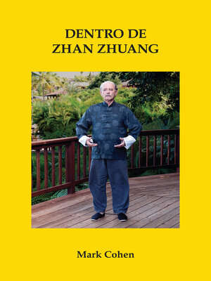 cover image of Dentro De Zhan Zhuang